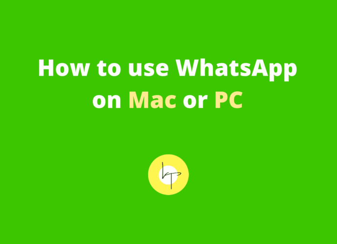 How to use WhatsApp on Mac or PC