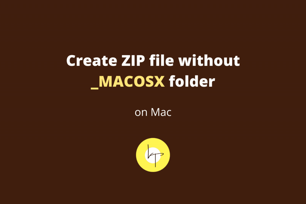 How To Create ZIP File On Mac Without MACOSX Folder 2021 how-to-create-zip-file-on-mac-without-macosx-folder-2021