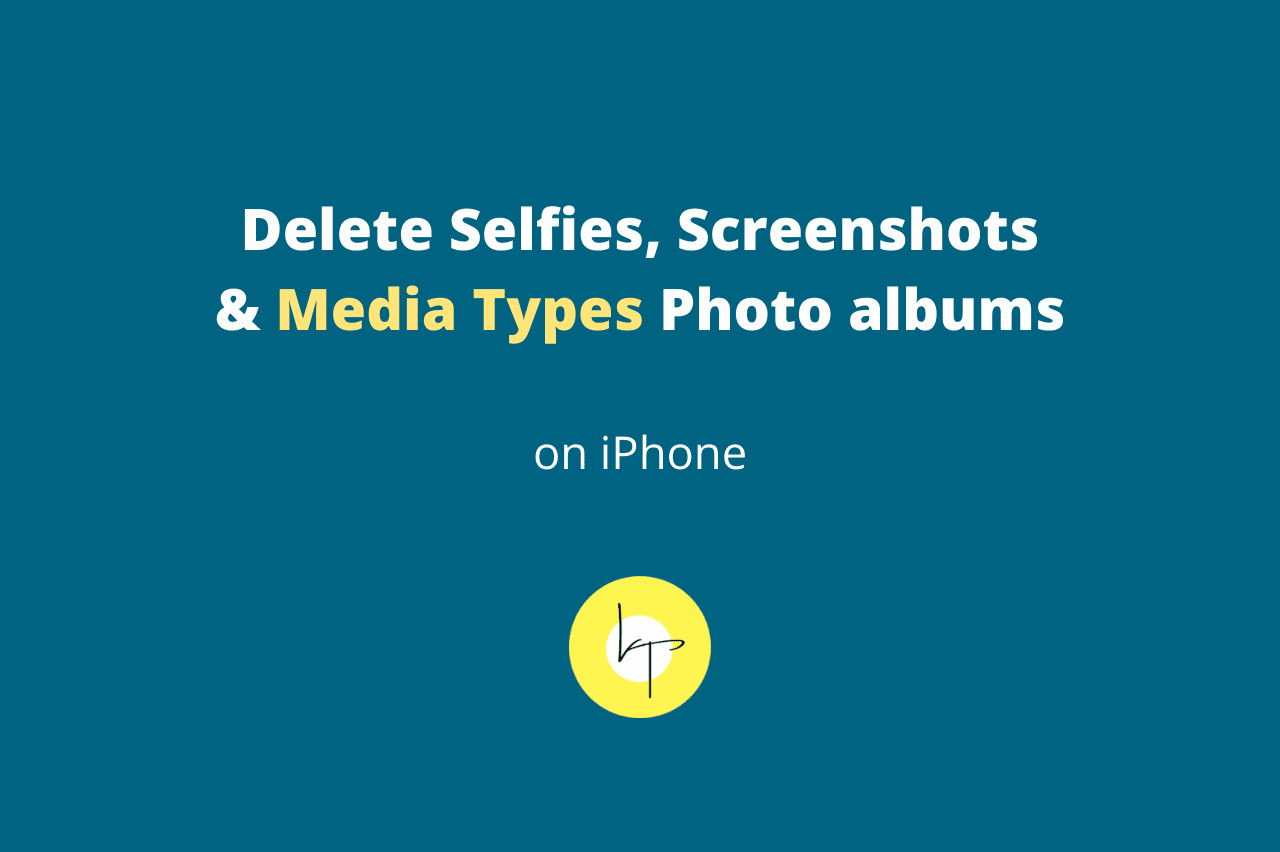 How to delete Selfies, Screenshots and Media Types albums in Photos app on iPhone