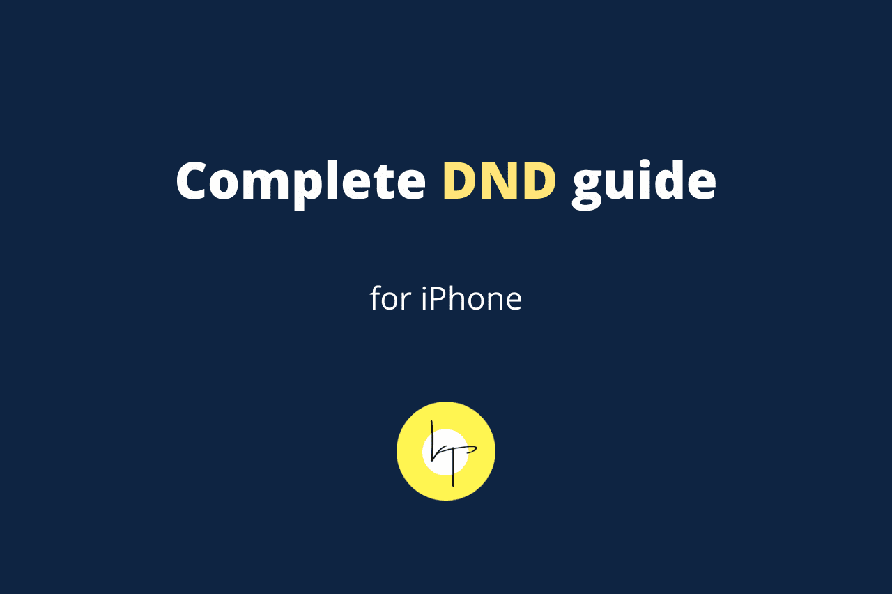 iPhone Do Not Disturb Complete Guide
