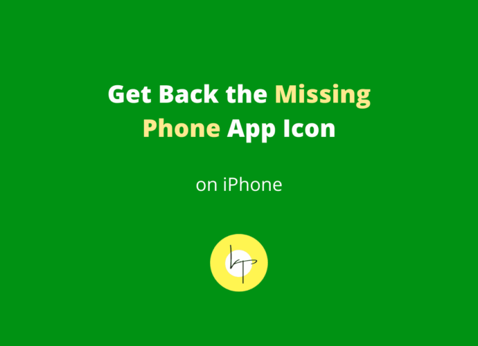 How to Get Back the Missing Phone App Icon on iPhone
