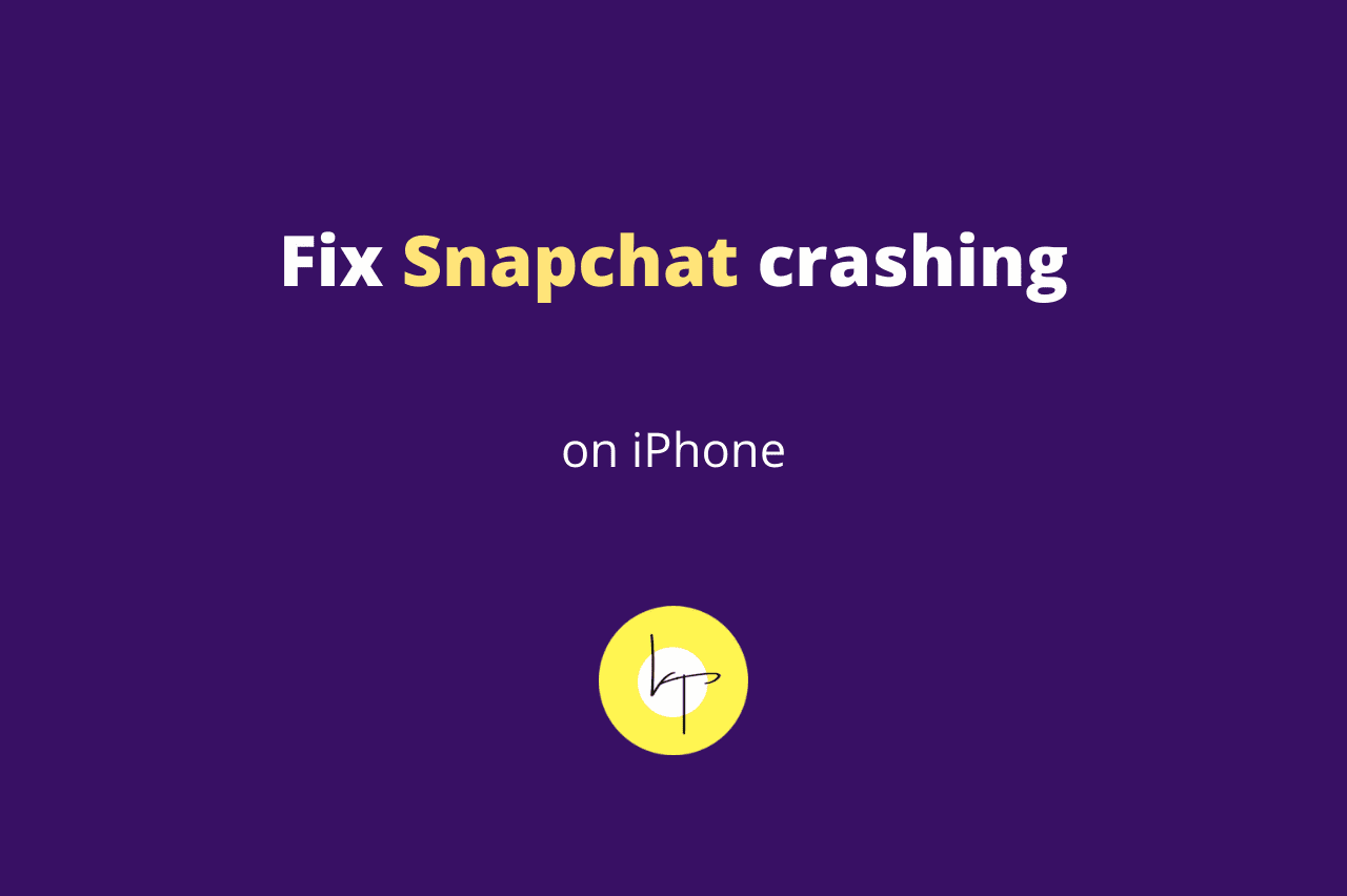 How to fix Snapchat crashing on iPhone