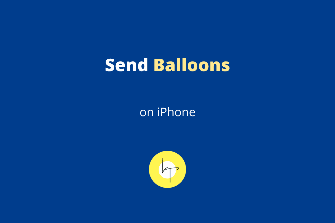 Send Balloons on iPhone and Mac in Messages