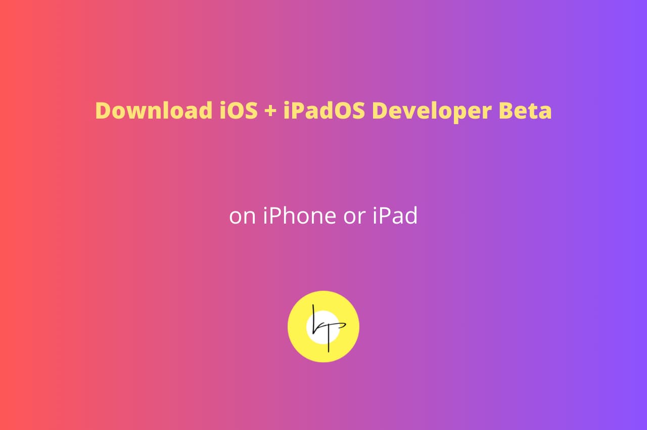 Download iOS 17 and iPadOS 17 developer beta for free on iPhone or iPad