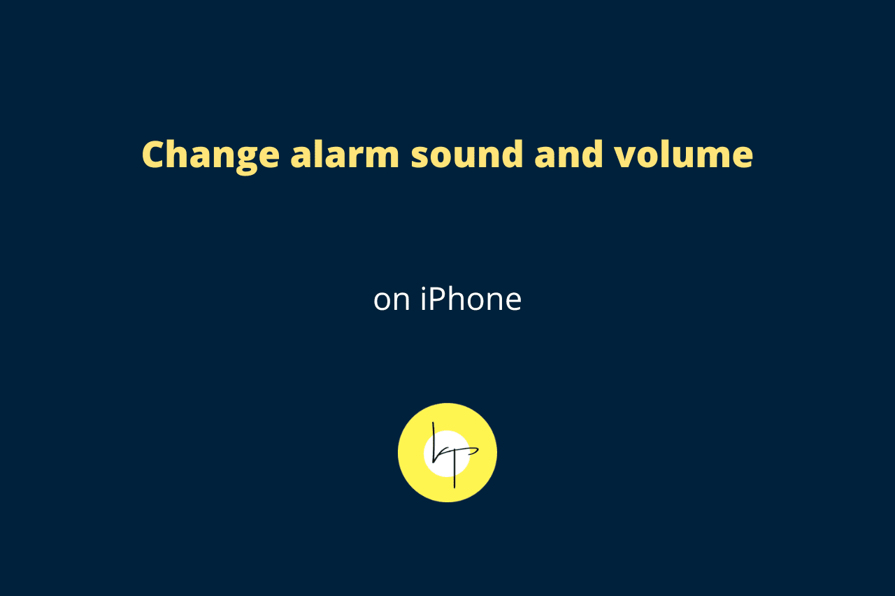 Change alarm sound and volume on iPhone