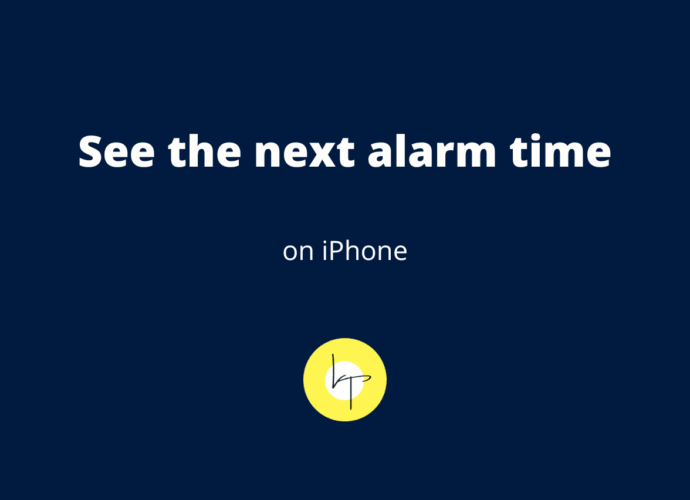 See the next alarm time on iPhone
