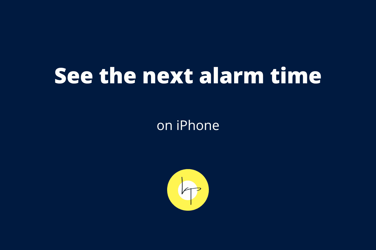 See the next alarm time on iPhone