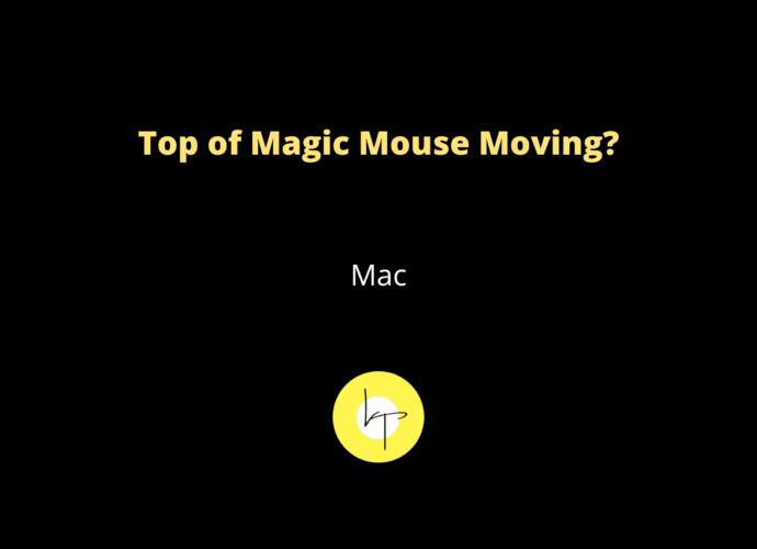 Is the top of your Magic Mouse slightly moving left or right?